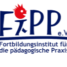 FiPP e.V. – Fortbildungsinstitut für die pädagogische Praxis