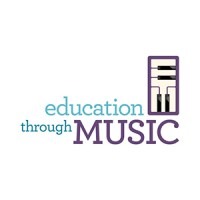 EDUCATION THROUGH MUSIC INC