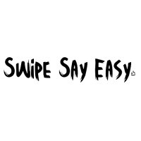 Swipe Say Easy