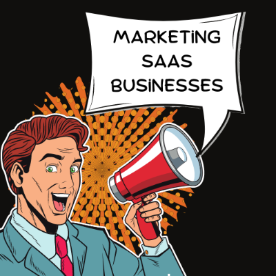 Marketing SaaS Businesses
