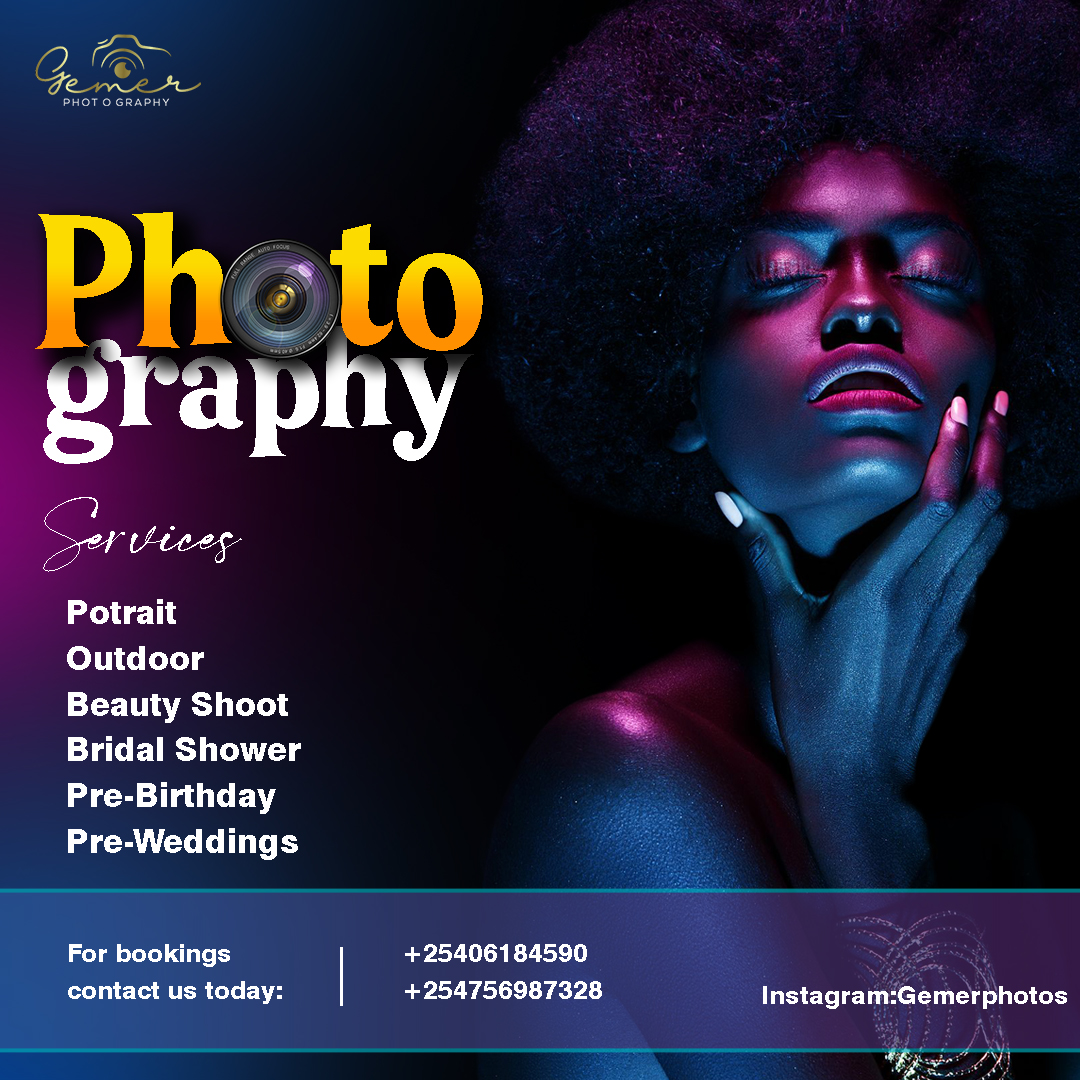Potrait
Outdoor
Beauty Shoot
Bridal Shower
Pre-Birthday
Pre-Weddings

For bookings
contact us today:

+25406184590
+254756987328 Instagram:Gemerphotos

hl