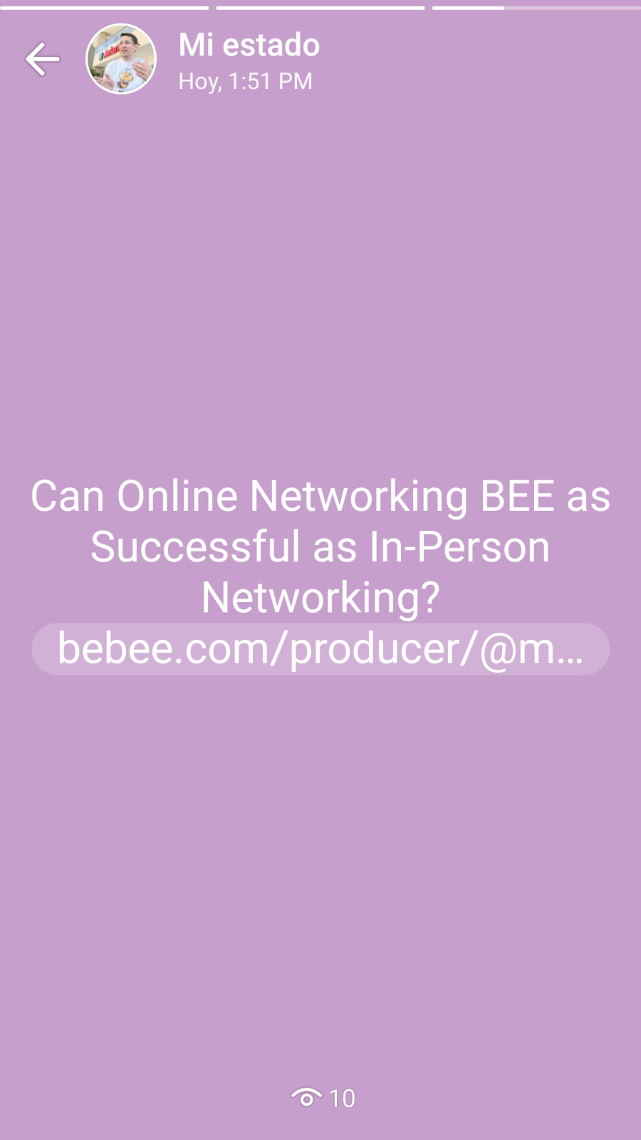 Mi estado
& / Hoy, 1:51 PM

Can Online Networking BEE as
Successful as In-Person
Networking?
bebee.com/producer/@m...