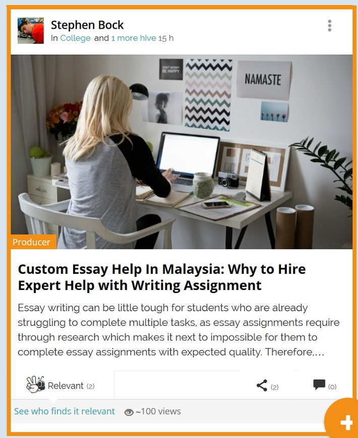 Custom Essay Help In Malaysia: Why to Hire
Expert Help with Writing Assignment

Essay writing c. ttle tough for students who are already
struggling to complete multiple tasks. as essay assignments require
through research which makes it next to impossible for them to
complete essay assignments with expected quality. Therefore.

¥8 Relevant < -

See who finds it