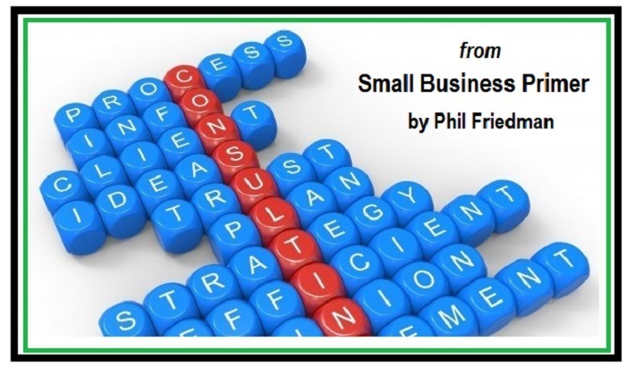 from
Small Business Primer
by Phil Friedman