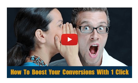 _~S3
How To Boost Your Conversions With 1 Click
