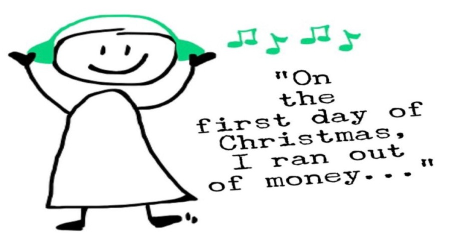 Jd a

In On

the

first day a
Christmas »
I ran out

of money---° "