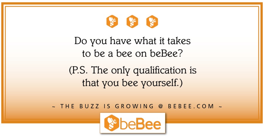 000

If you're starting to get
the feeling that the LinkedIn buzz
just ain't what it used to be,

then maybe it's time for a new hive.

~ THE BUZZ IS GROWING @ BEBEE.COM ~
