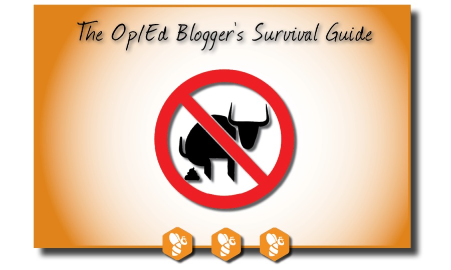 OplEd Bloggers Survival Guide