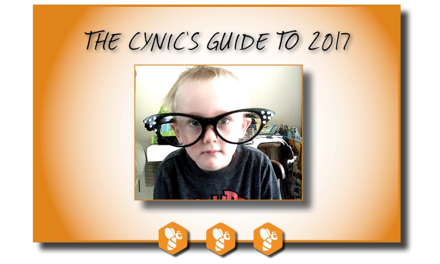 THE CYNICS GUIDE TO 2017