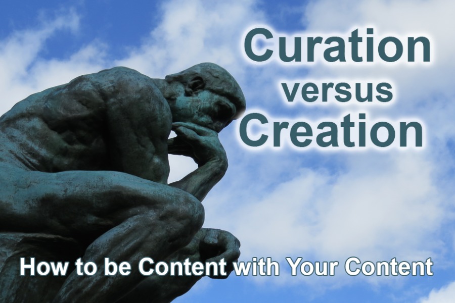 -
Curation
versus

   

How to be Content With Yourd€entent