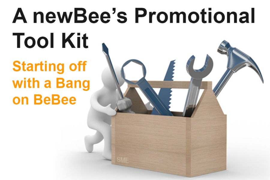 A newBee’s Promotional
Tool Kit

Starting off
with a Bang
on BeBee

   

0