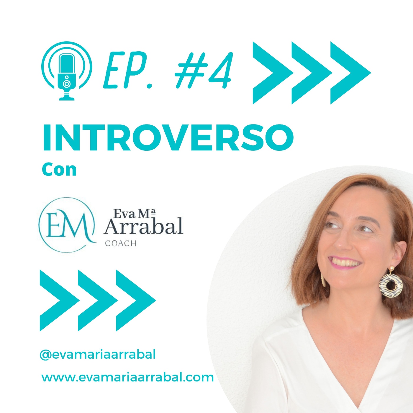 EP. #4 >>>

INTROVERSO

Con
EvaM?
(EN Arrabal
7 COACH

>>>