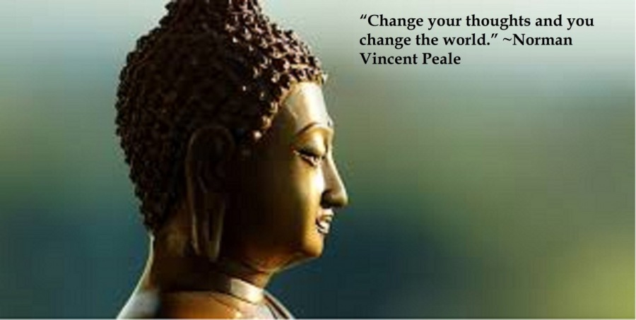“Change your thoughts and you
change the world.” ~Norman
Vincent Peale