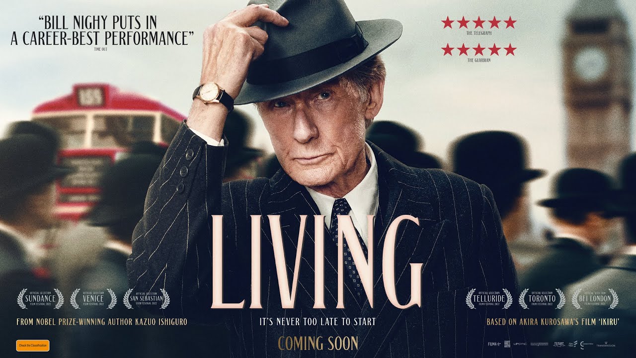 “BILL NIGHY PUTS IN
A CAREER-BEST PERFORMANCE

 
    

(ss) (1 (=) nl BY 0)

FROM NOBEL PRIZE-WINNING AUTHOR RAZUO ISHIGURO T'S NEVER TOO LATE TO START LARTER eg TERT

= HII