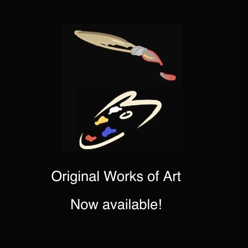 Original Works of Art

Now available!