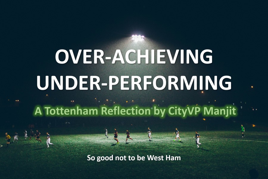 SVT ave

UNDER-PERFORMING

A Tottenham Reflection - CityVP Manjit

 

So good not to be West Ham