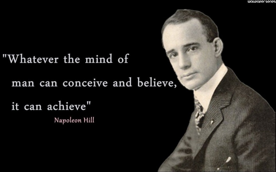 "Whatever the mind of

  
 

man can conceive and believe,

HET ETE HA
PETRIE Hl