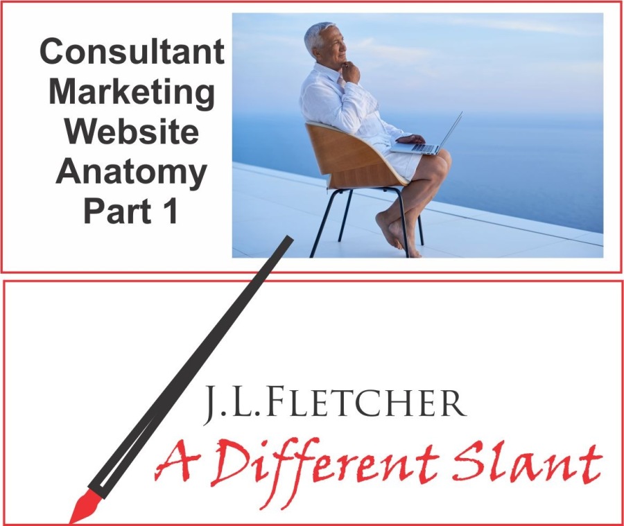 Consultant
Marketing
Website
Anatomy

J.L.LFLETCHER

4 + Different Slant