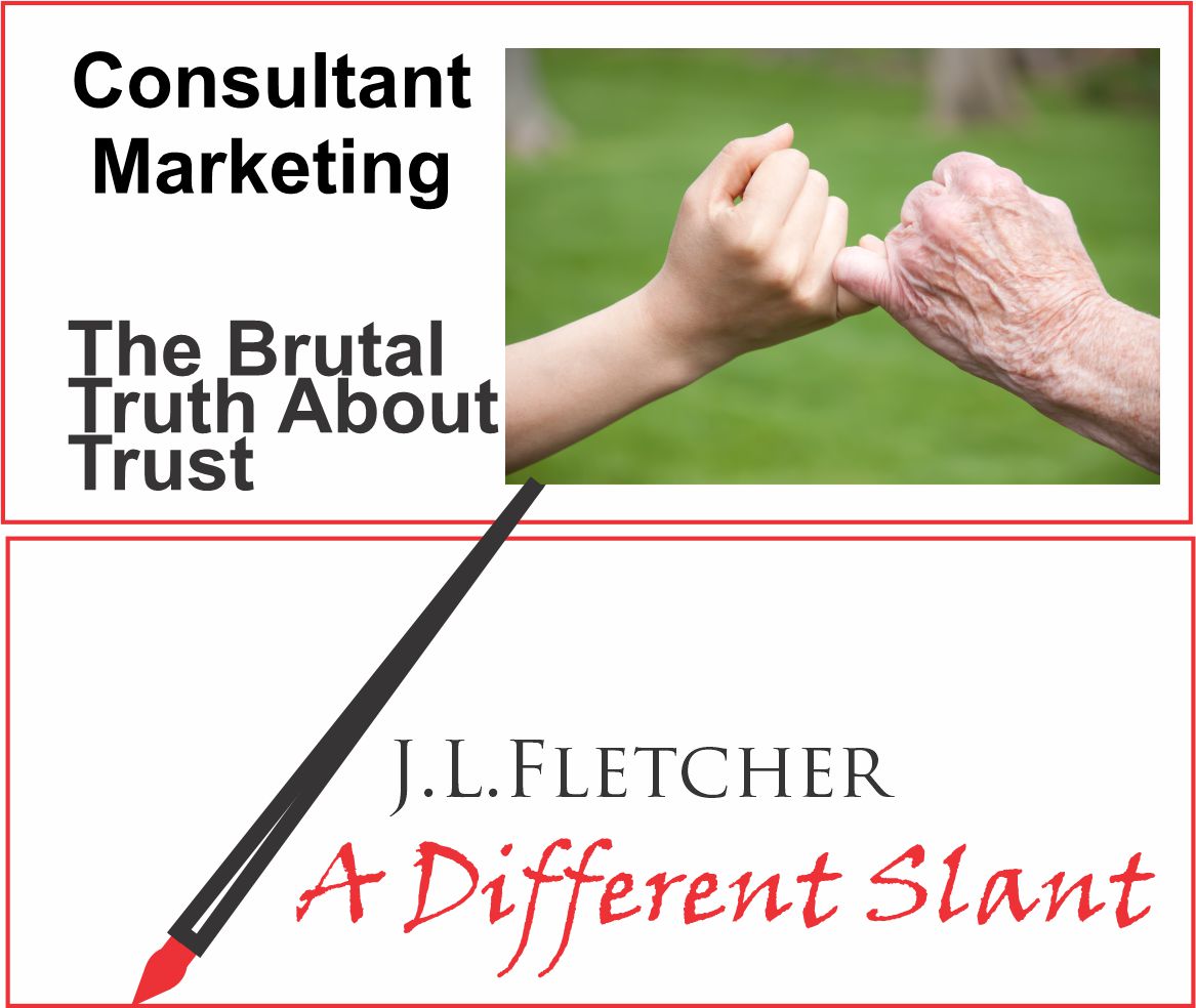 Consultant
Marketing

J.L.LFLETCHER

4 A Different Slant