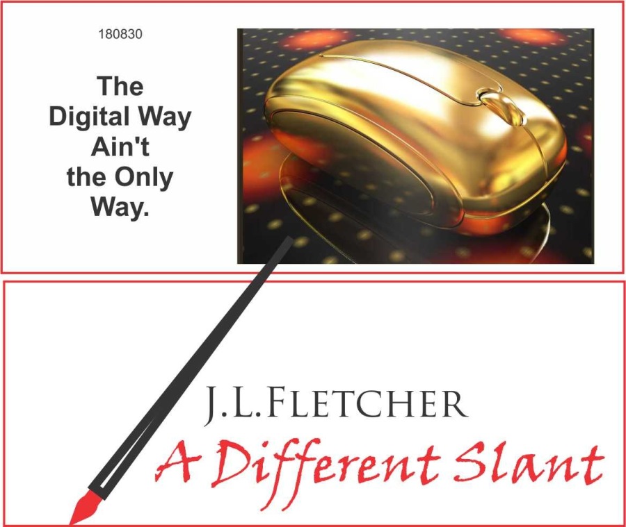 180830

The
Digital Way

J.L.LFLETCHER

4 + Different Slant