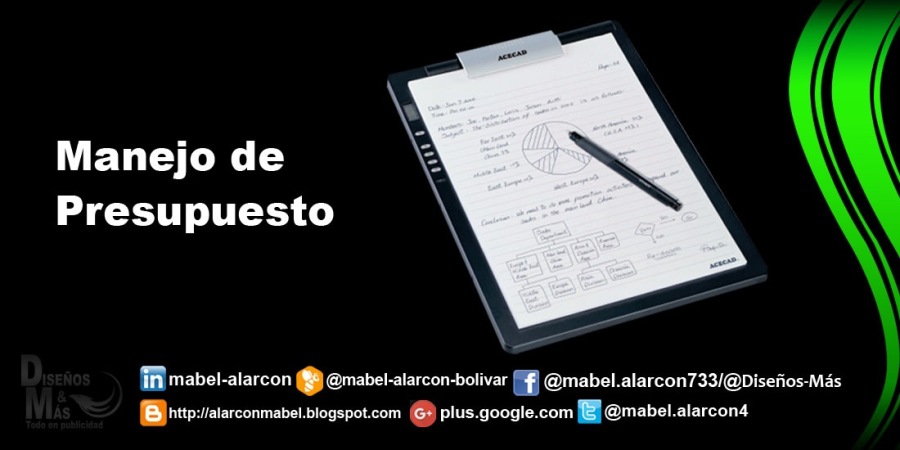 Manejo de
Presupuesto

 

JRE @ @mavel-atarcon-bolivar [JURE Ae Ther
[B)ptarconmabel blogspot.com (@ plus google.com [B] @mabel.alarcond