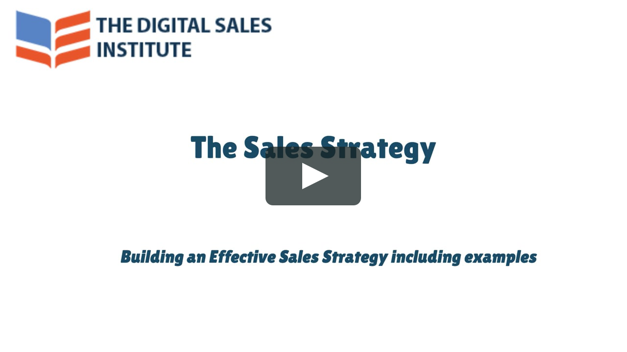 = THE DIGITAL SALES
Way, go INSTITUTE

The TE

Building an Effective Sales Strategy including examples