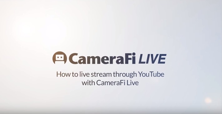 © CamerakFiLIVE

How to live stream through YouTube
with CameraFi Live