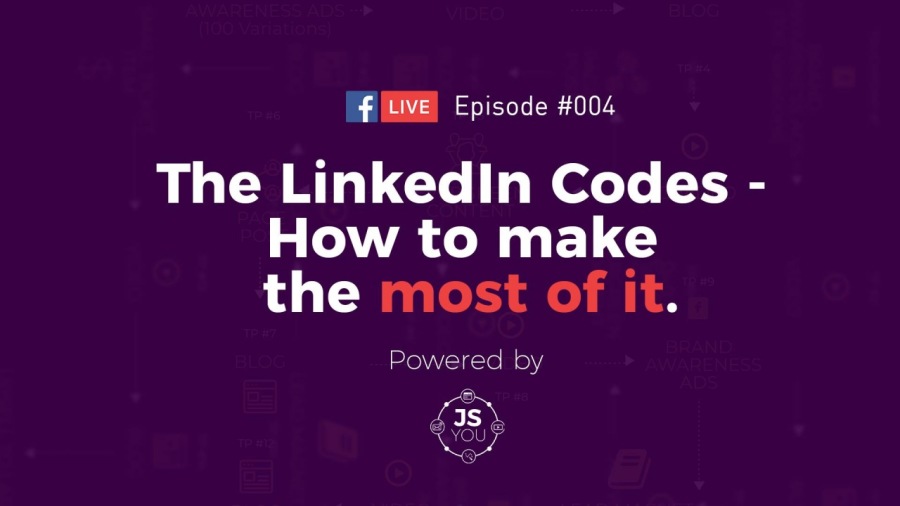 § [VE Episode #004

The LinkedIn Codes -
How to make
the 4

, EY