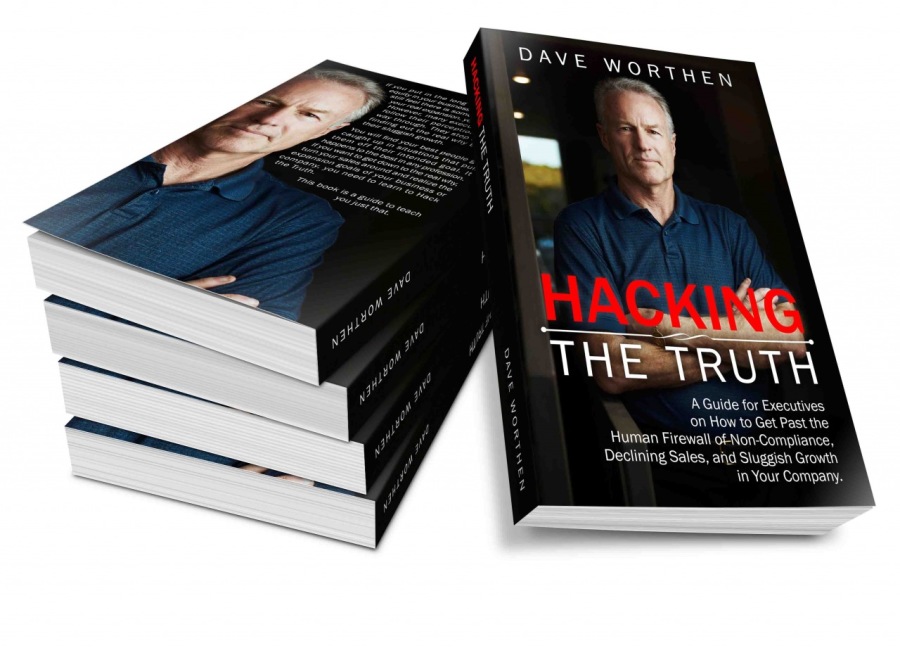 DAVE WORTHEN

  
  

*TRUTH

A Guide for Executives

on How to Get Past the

Human Firewall of-Non-Compliance,
Declining Sales, and Sluggish Growth
in Your Company.