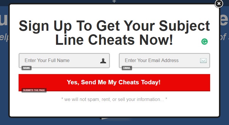 Sign Up To Get Your Subject
Line Cheats Now! ®

Etter Your Full Name L Enter Yo
= =

Yes, Send Me My Cheats Today!