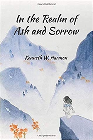(ne the Reali of
Ast and Sorrow
el a

3
5 Kenneth W. Harmen