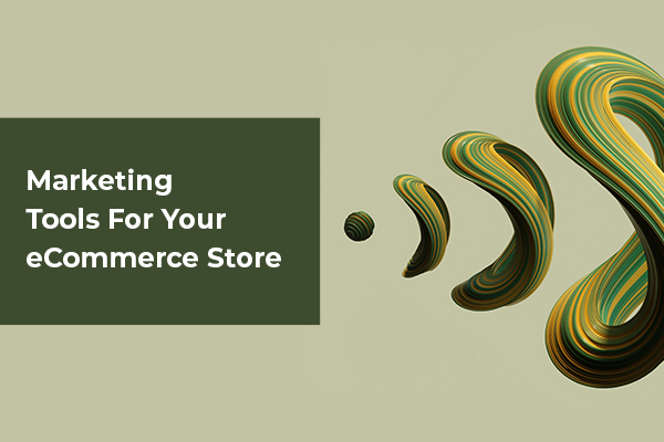 Marketing

Tools For Your
eCommerce Store