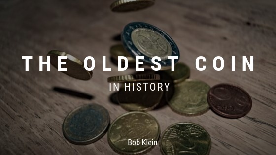THE OLDEST COIN

IN HISTORY

LER