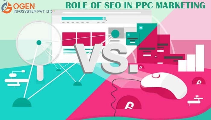 5 OSEN ROLE OF SEO IN PPC MARKETING

INFOSYSTEM PVT LID