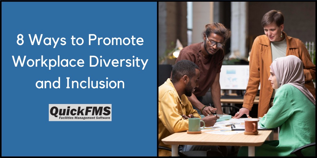 8 Ways to Promote
Workplace Diversity
and Inclusion

Quieres