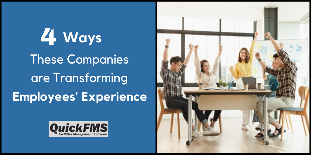 4 Ways
These Companies

 
  

are Transforming 4
Employees’ Experience ) -

\
QuickEMS)