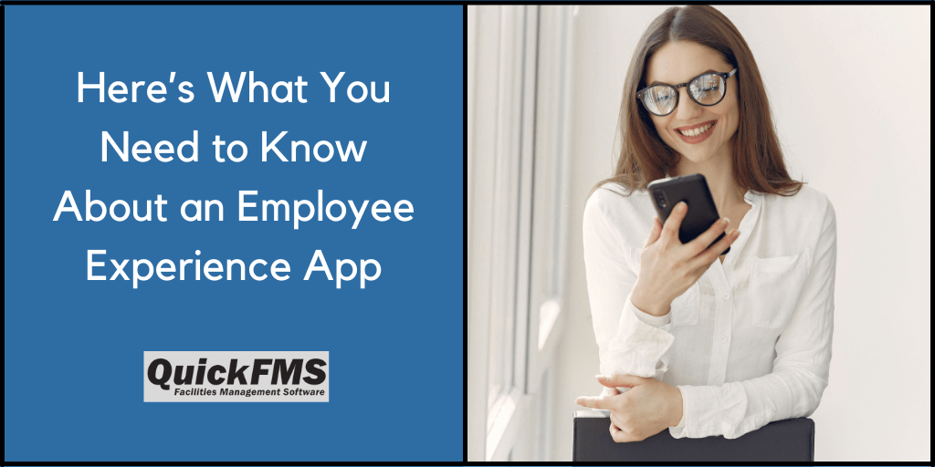 Here's What You
Need to Know
About an Employee
Experience App
QuickFMS

+t Settmare