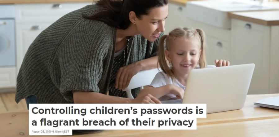 NS <
.| Controlling children’s passwords is —
a flagrant breach of their privacy
oe eo