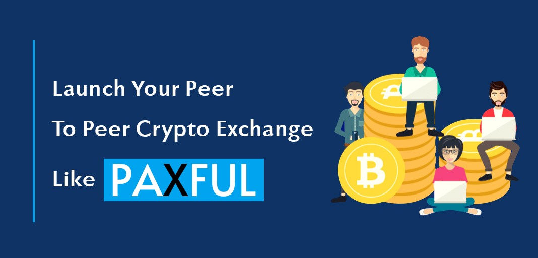 Launch Your Peer

To Peer Crypto Exchange ?

NK)