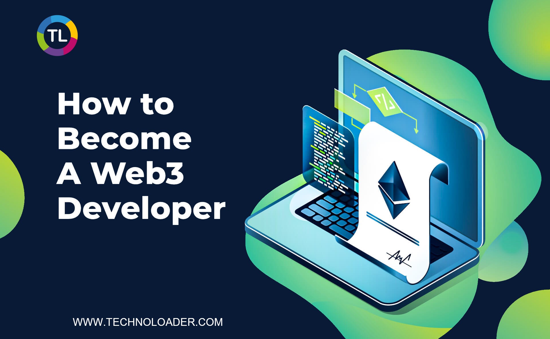 pe 7% Gi Yr

Linh i

 

(mn
How to
Become
A Web3
Developer