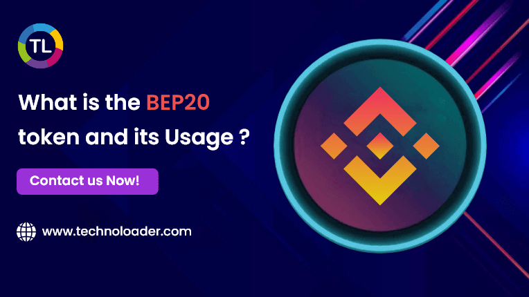 4
@ A
What is the BEP20
token and its Usage ?

8 www.technolooder.com AN