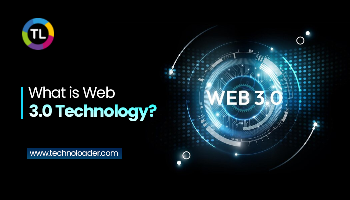 ®

What is Web
3.0 Technology?

 

www technolooder com