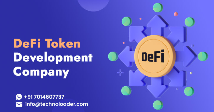 DeFi Token
Development
Company

[ RLIR[IVTT rei 7)
5 info@technoloader.com