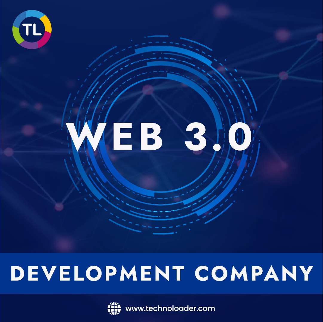0

WEB 3.0

DEVELOPMENT COMPANY

(LH www.technoloader.co m