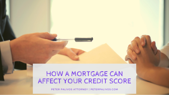 HOW A MCRTGAGE CAN
AFFECT YOUR CREDIT SCORE