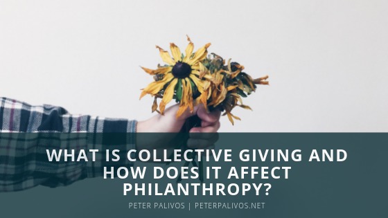WHAT IS COLLECTIVE GIVING AND
HOW DOES IT AFFECT