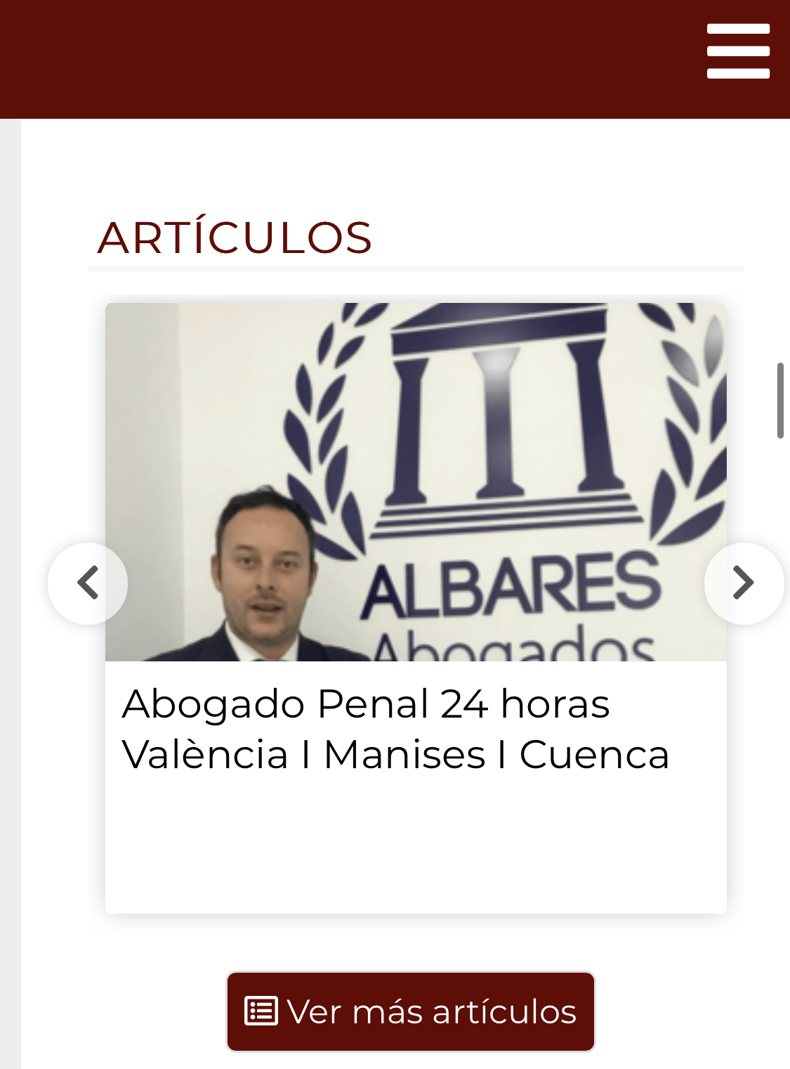 ARTICULOS
| — |
\/
VILLy!
\ Ls
< ALBARES >

I11
—
AhAnadnc

Abogado Penal 24 horas
Valencia | Manises | Cuenca

   

Ver mas articulos