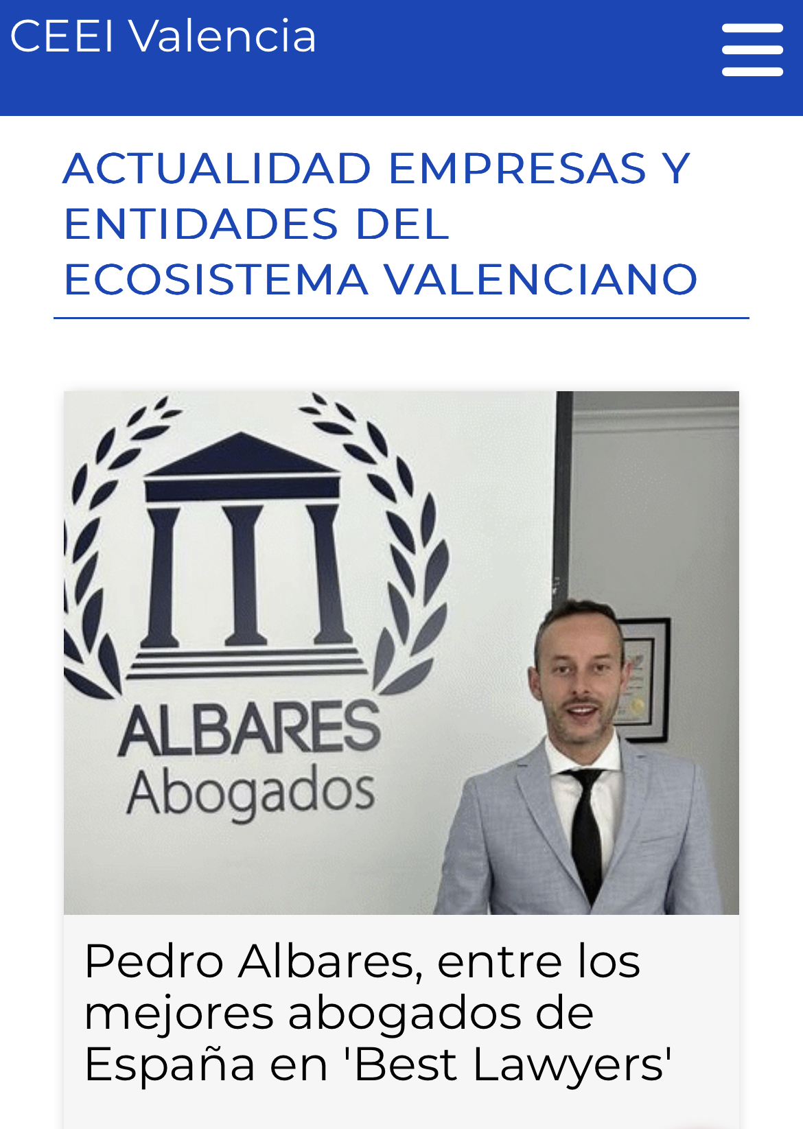 CEEI Valencia —_—

ACTUALIDAD EMPRESAS Y
ENTIDADES DEL
ECOSISTEMA VALENCIANO

 

  

Pedro Albares, entre los
mejores abogados de
Espana en 'Best Lawyers