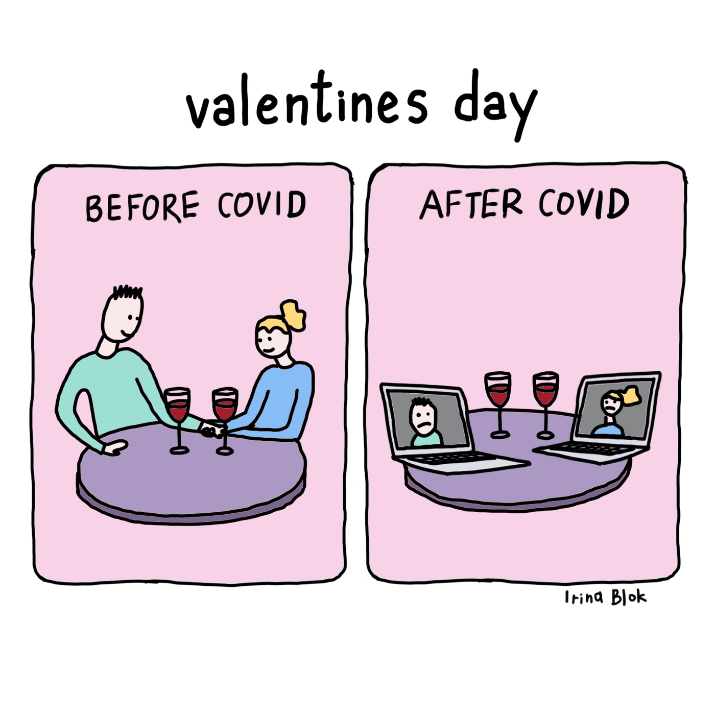 valentines day

BEFORE COVID AFTER CoVID