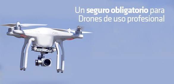 Un seguro obligatorio para
Drones de uso profesional
